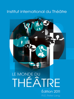 cover image of Le Monde du Théâtre- Édition 2011